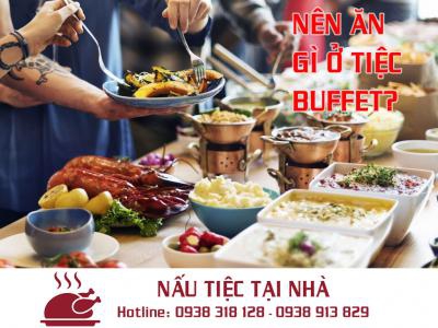 Muốn Ăn Toàn Món Ngon Và Lâu No, Hãy Tránh 5 Món Này Khi Ăn Buffet Muốn Ăn Toàn Món Ngon Và Lâu No, Hãy Tránh 5 Món Này Khi Ăn Buffet