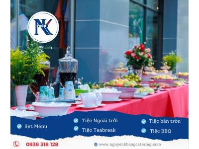 Nguyên Khang Catering Set Up Tiệc Teabreak Cho Sự Kiện Khai Trương - Tp.hcm Nguyên Khang Catering Set Up Tiệc Teabreak Cho Sự Kiện Khai Trương - Tp.hcm